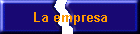 La empresa